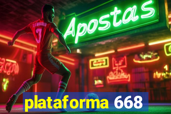 plataforma 668